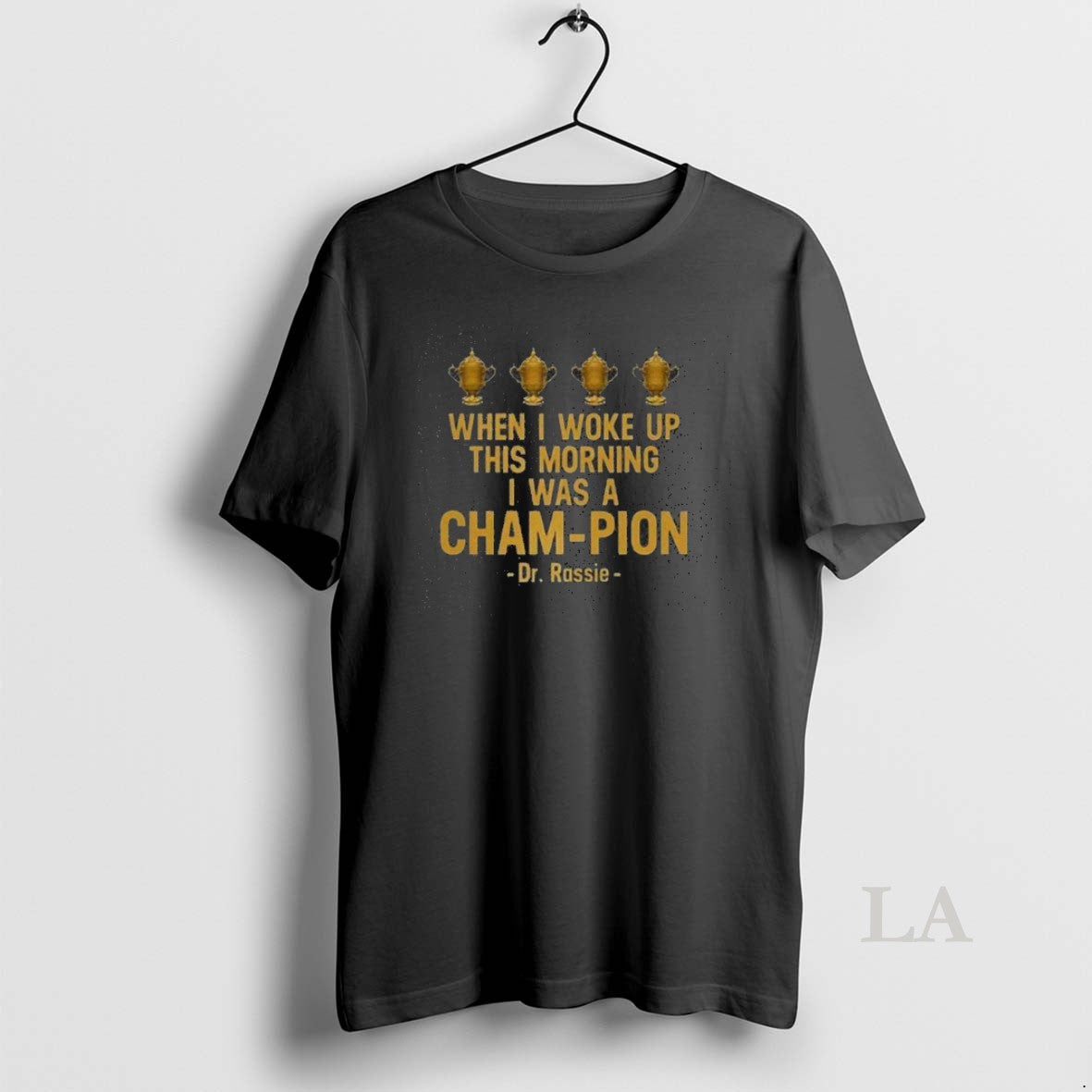 Original Premium When I Woke Up This Morning I Was A Cham Pion Dr