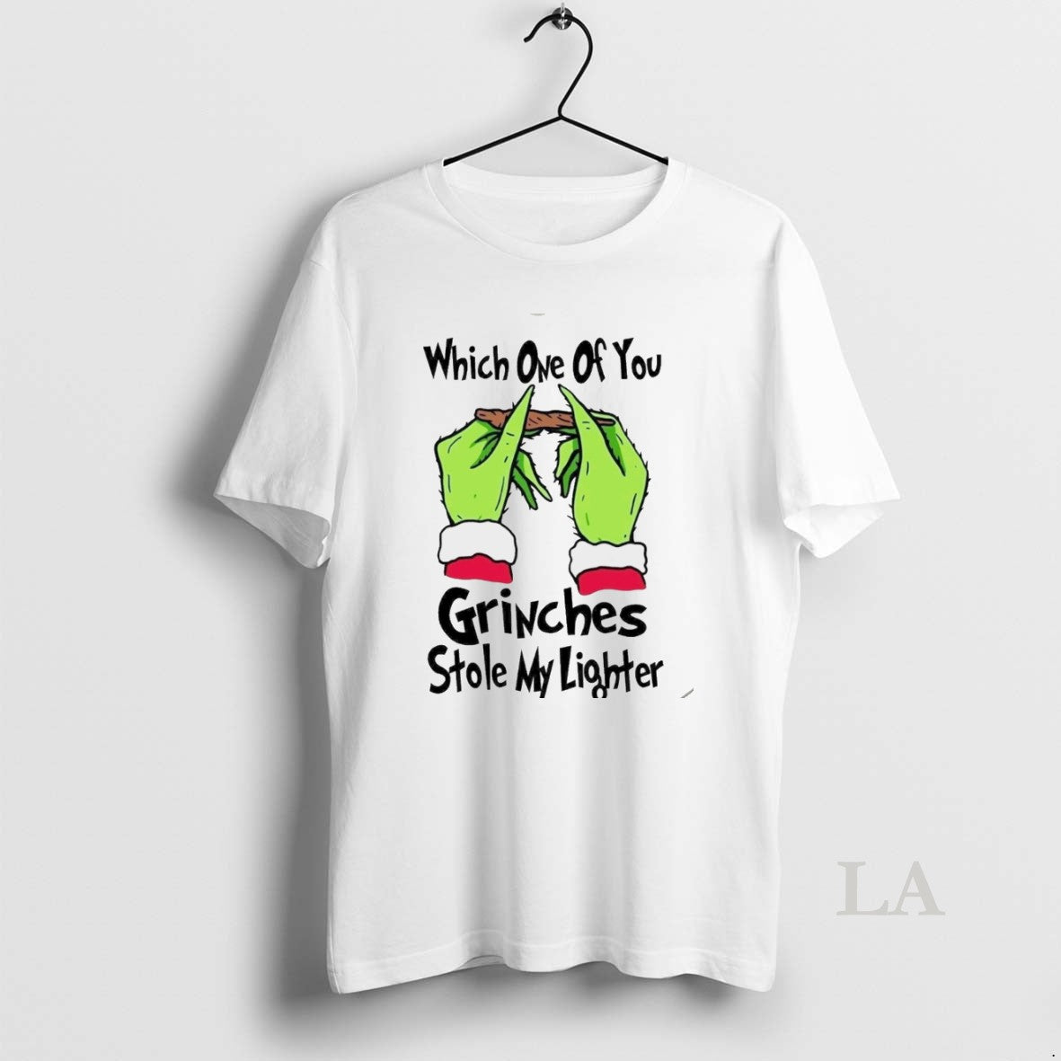 Original Which One Of You Grinches Stole My Lighter Christmas White