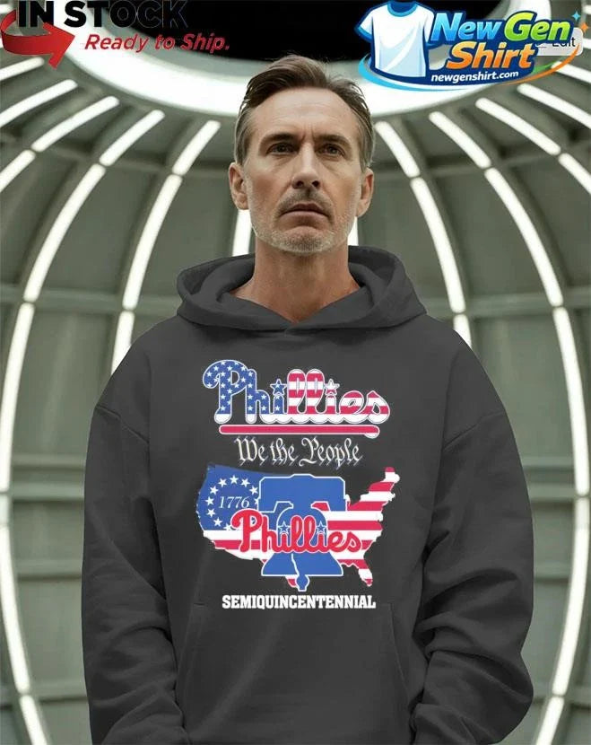 Phillies We The People Semiquincentennial Shirt