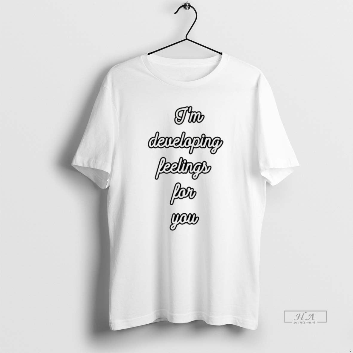 Trendy Im Developing Feelings For You