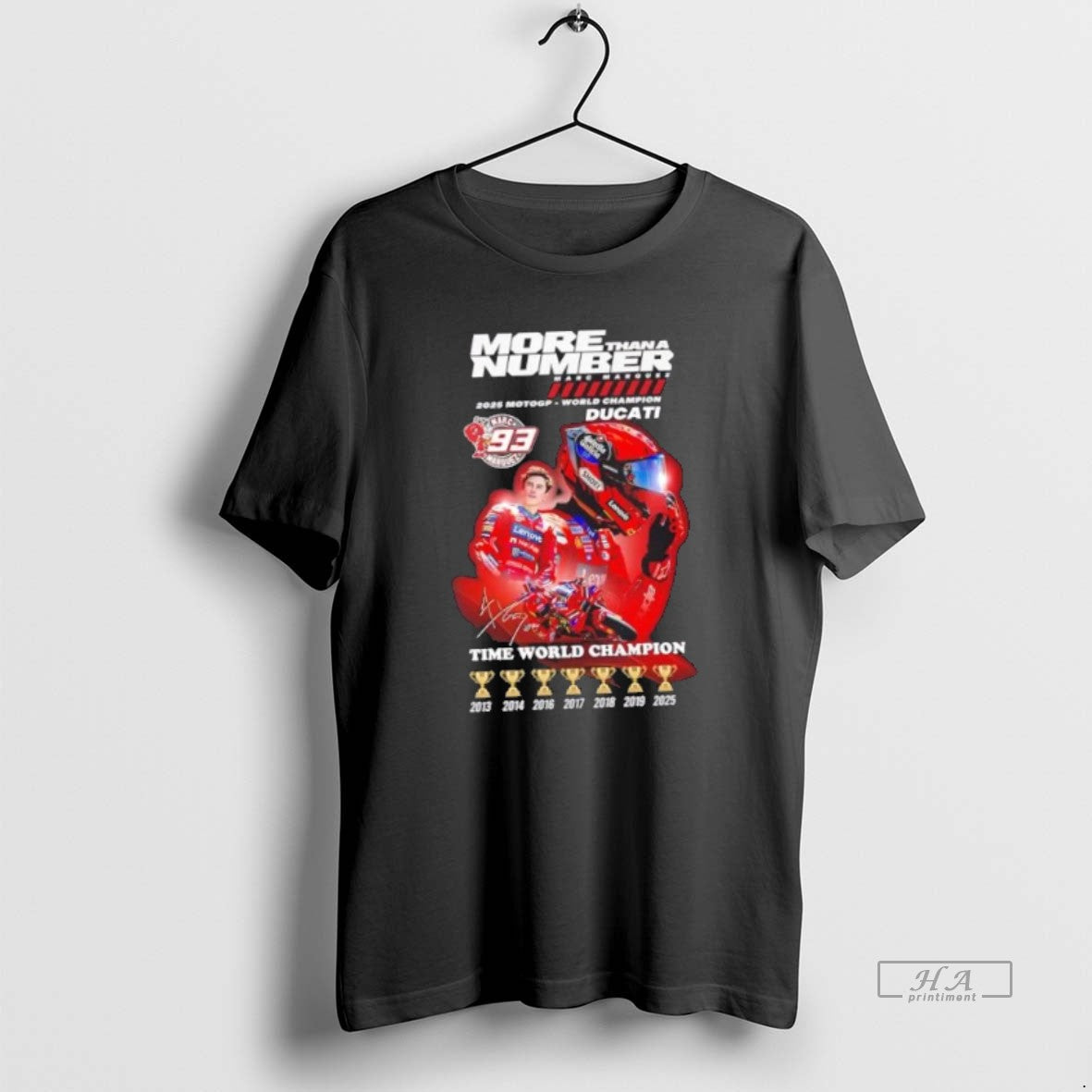 Trendy Marc Marquez More Than A Number 2025 Motogp World Champions Ducati