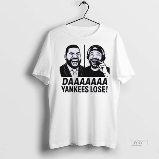 Viral Daaaa Yankees Lose Funny Tee Shirt Sweater