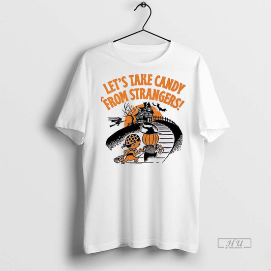 Viral Lets Take Candy From Strangers Halloween Tee Shirt Sweater