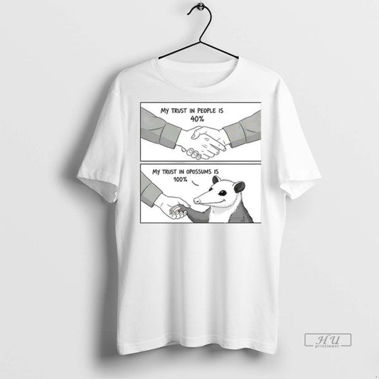 Viral Mu Trust In People Is 40 My Trust In Opossum Is 100 Ceramic Ceramic