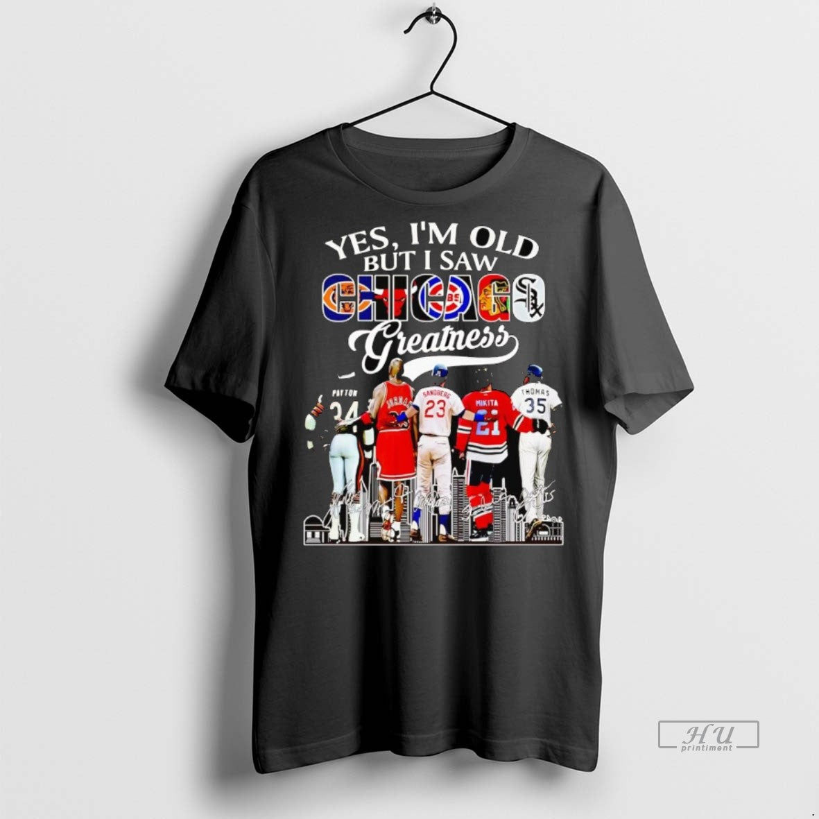 Viral Yes Im Old But I Saw Chicago Sports Teams Greatness Tee Shirt Sweater