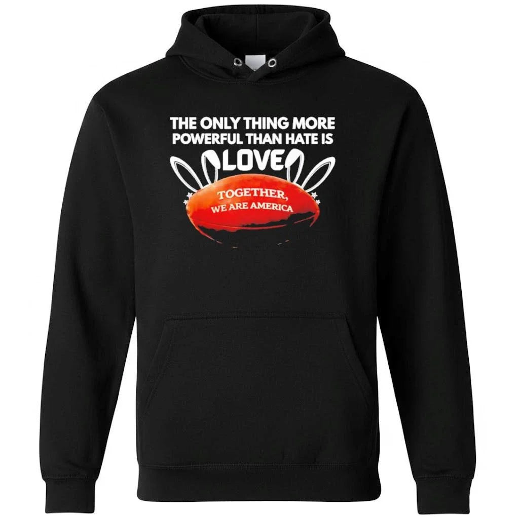 Bad Bunny Ball The Only Thing More Powerful Than Hate Is Love Shirt