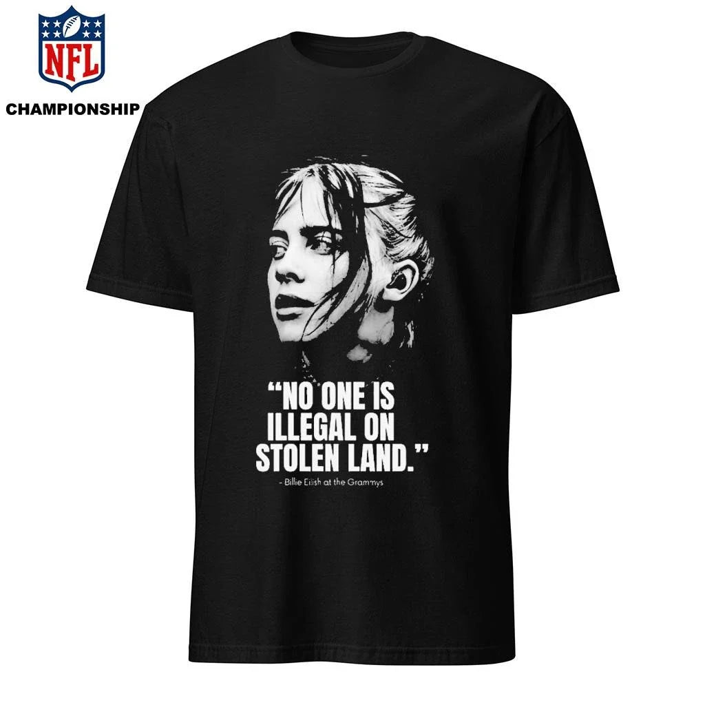 Billie Eilish At The Grammy 2026 No One Is Illegal On Stolen Land Fuck Ic Shirt
