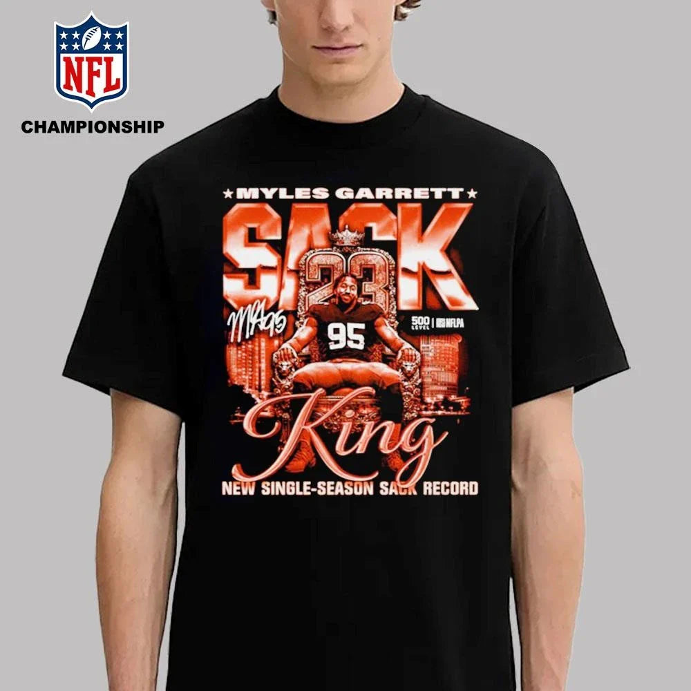 Cleveland Browns Myles Garrett Sack King New Single-Season Sack Season Signature Shirt