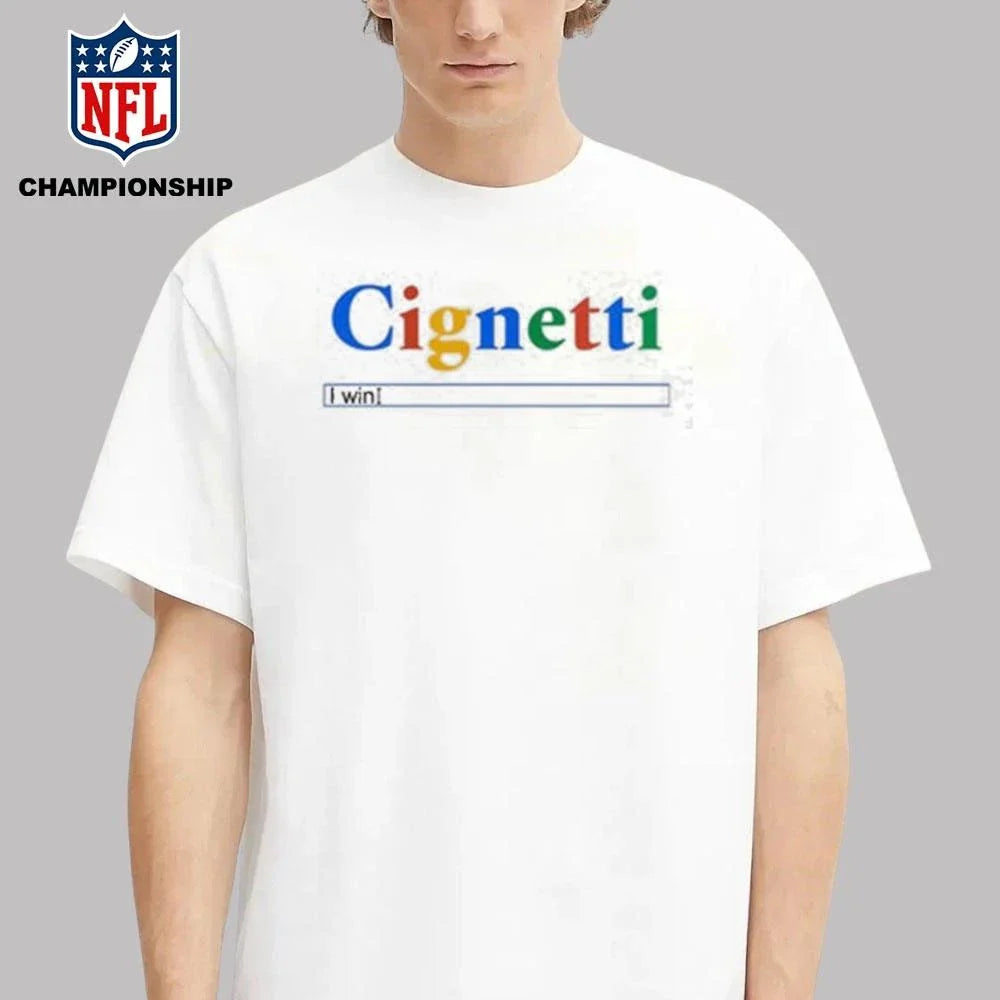 Curt Cignetti  I Win Search Bar Shirt