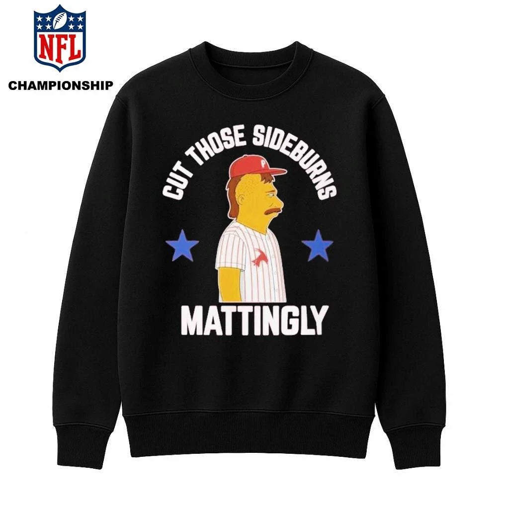 Donnie Sideburns Cut Those Sideburns Mattingly Shirt