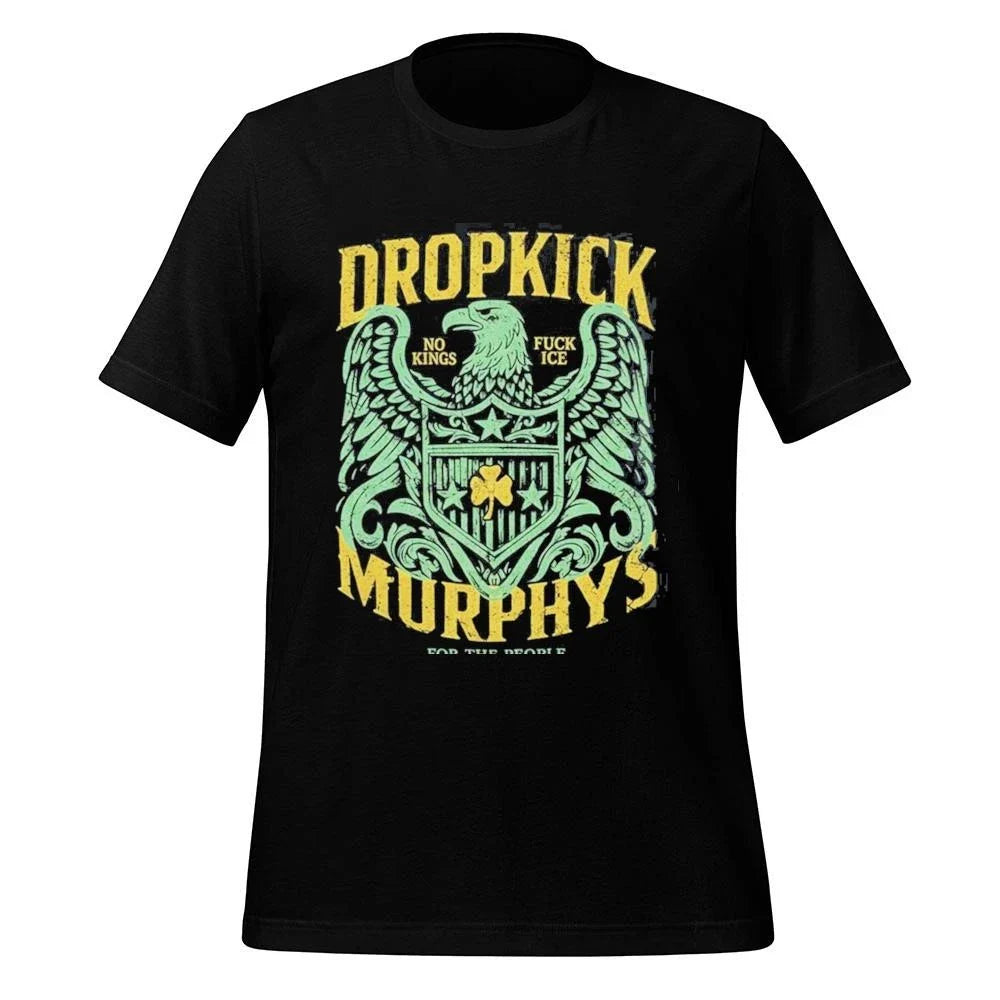 Dropkick Murphys 2026 Tour Merch Eagle Batch No Kings Fuck Ice For The People Shirt