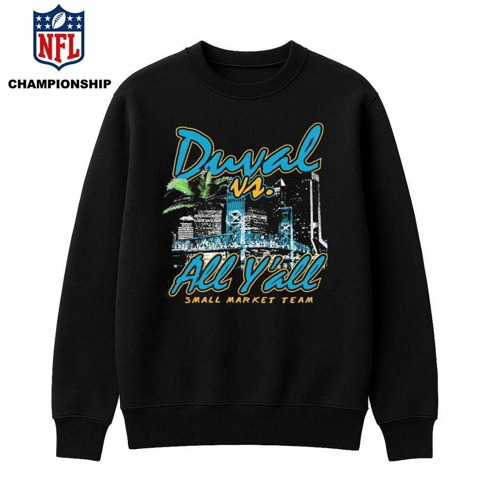 Duval vs All Yall Y’all Small Market Team Shirt