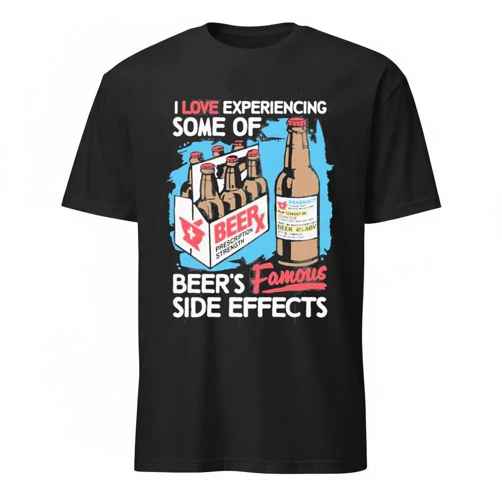 I Love Experiencing Some Of Beer’s Famous Side Effects Shirt