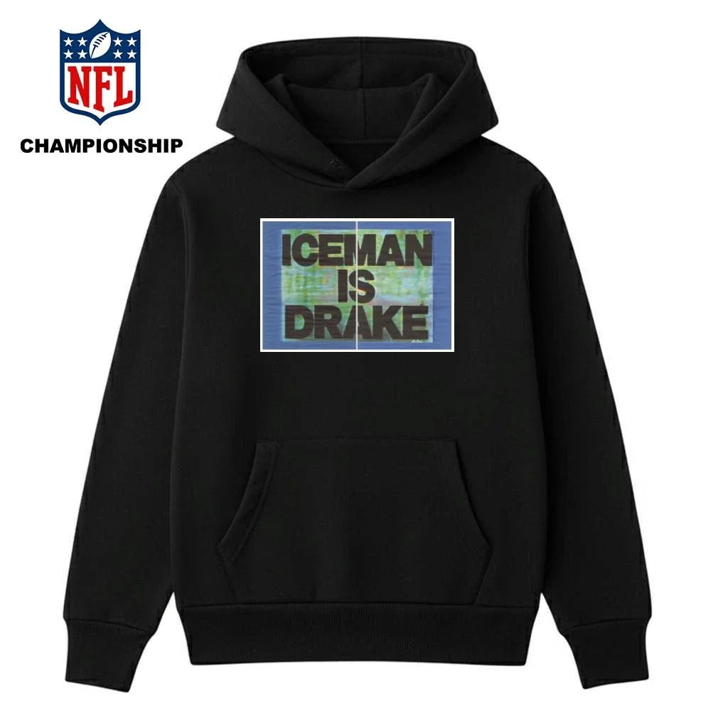 Iceman Is Drake Shirt