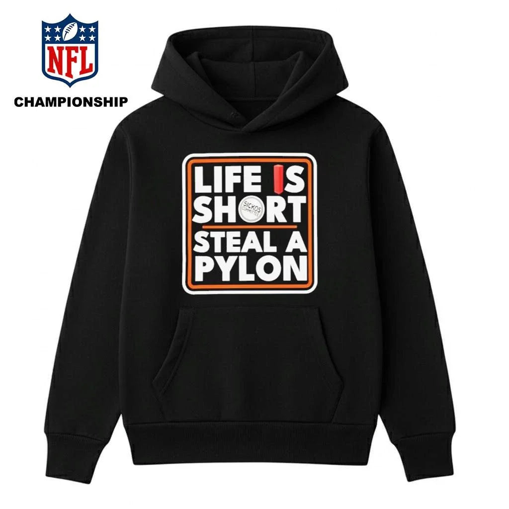 Life Is Short Steal a Pylon New Shirt