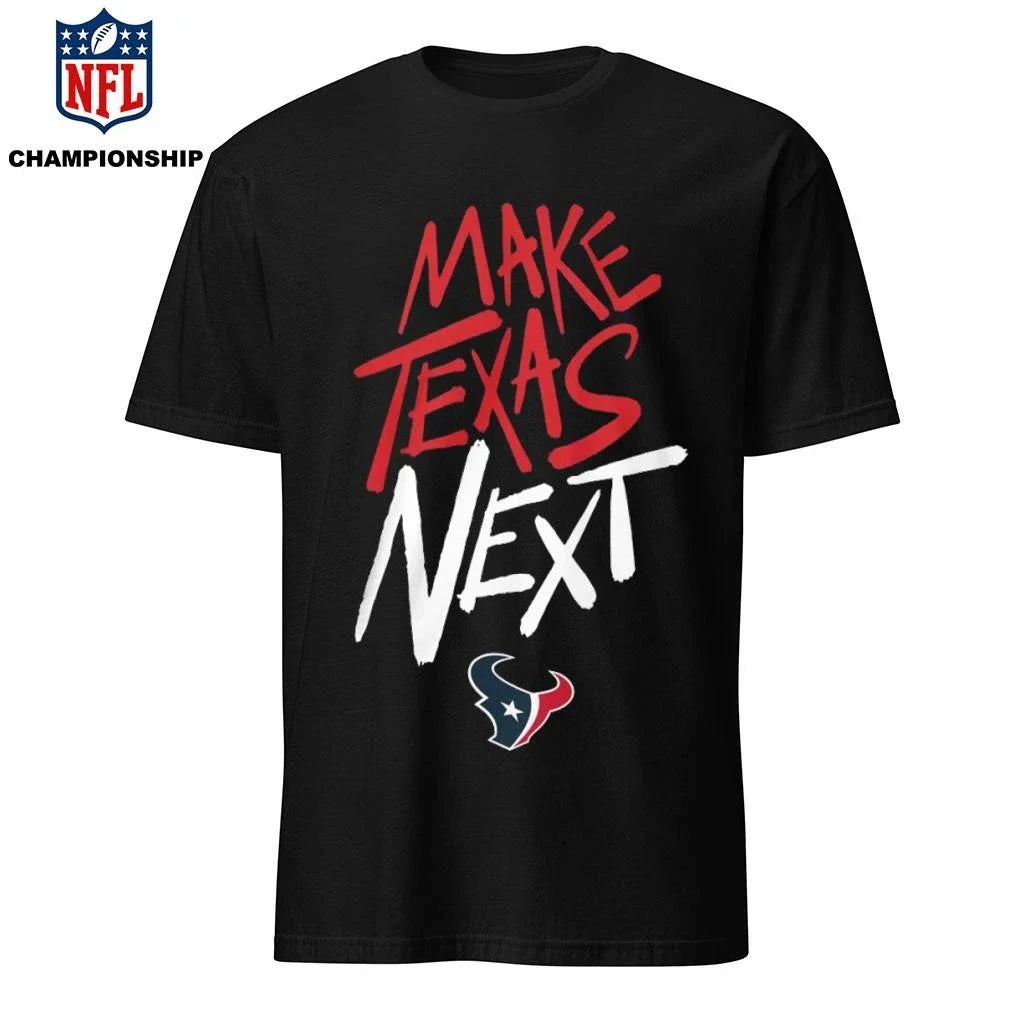 Make Texas Next Shirt