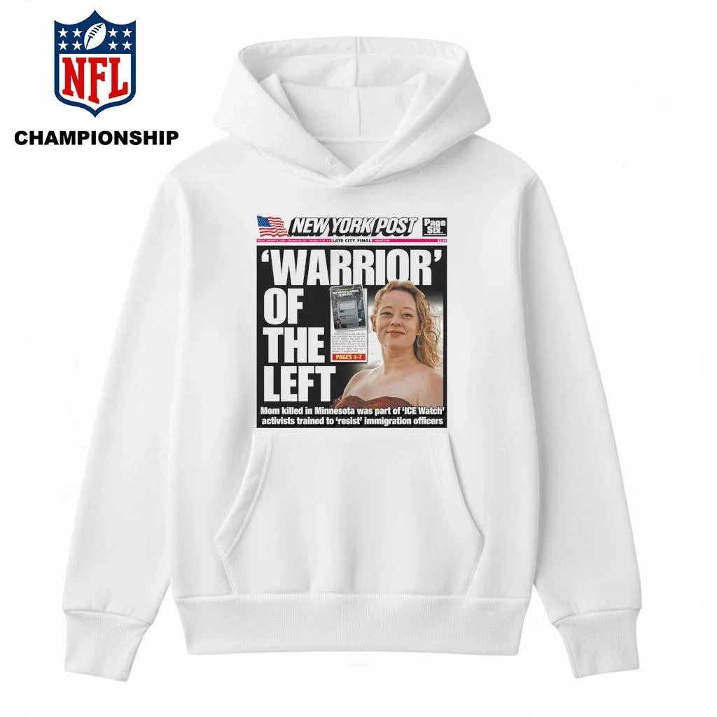 New York Post Cover Warrior Of The Left Minnesota Ice 2026 Shirt