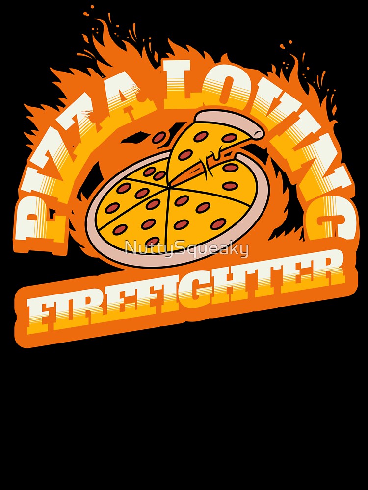 Pizza Loving Firefighter by NuttySqueaky