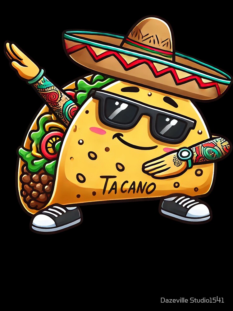 Cool Dabbing Taco in Chicano Style by Dazeville Studio1541