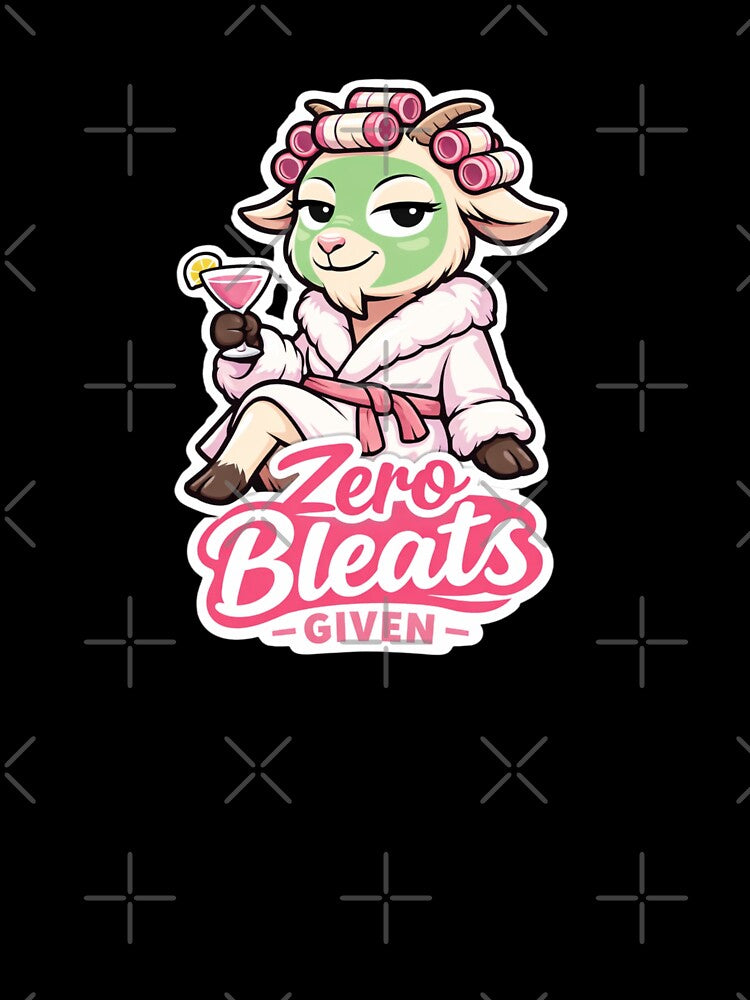 Zero Bleats Given Funny Goat Spa Shirt | Sarcastic Goat Self Care Humor by Gentlestate