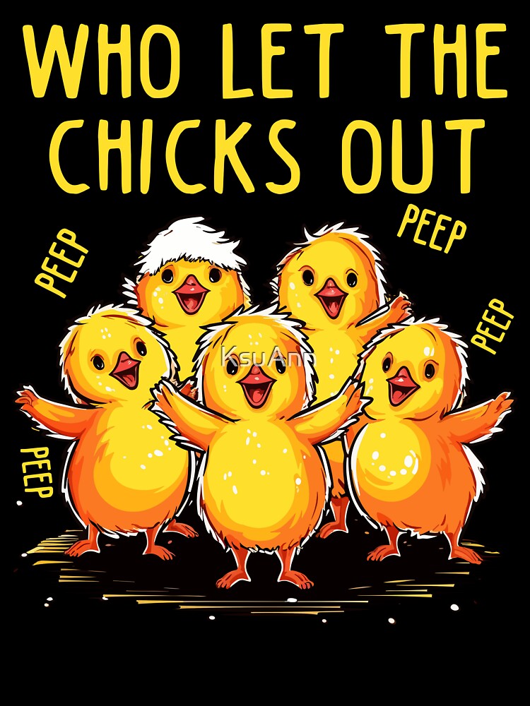 Who Let the Chicks Out Farm Chicken Gifts Country Chicken by KsuAnn