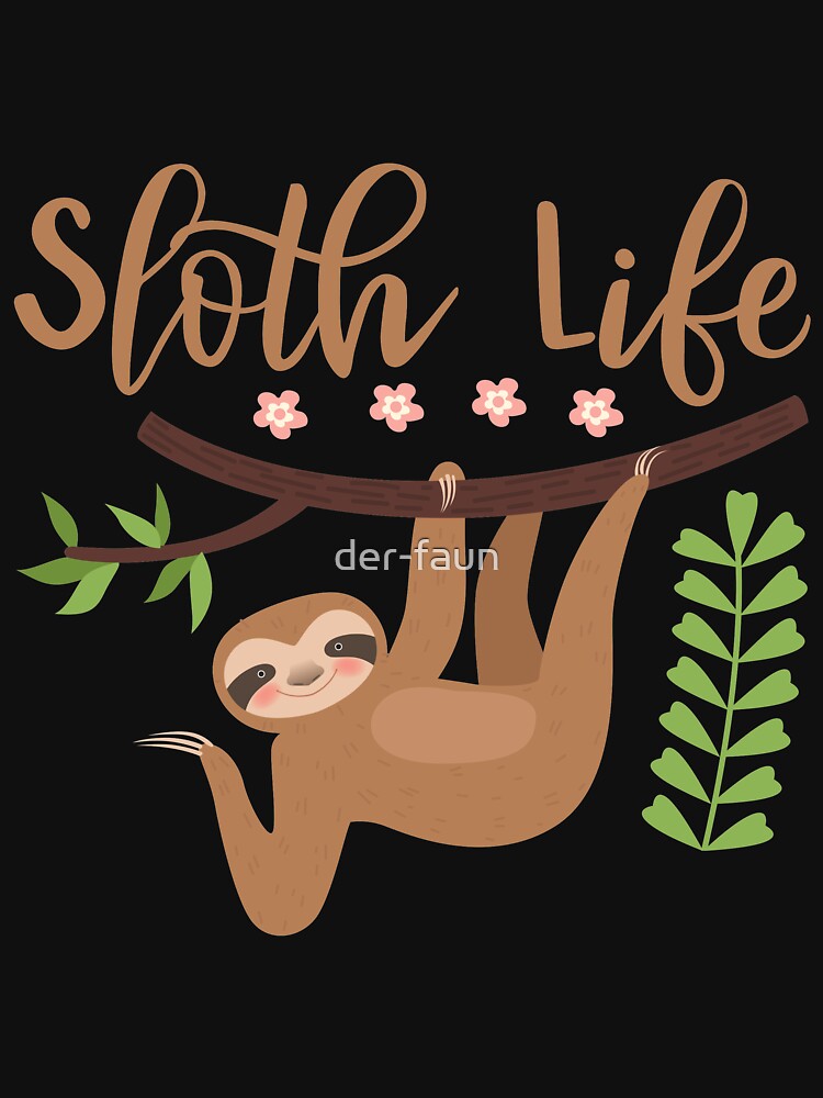 Sloth Life by der-faun