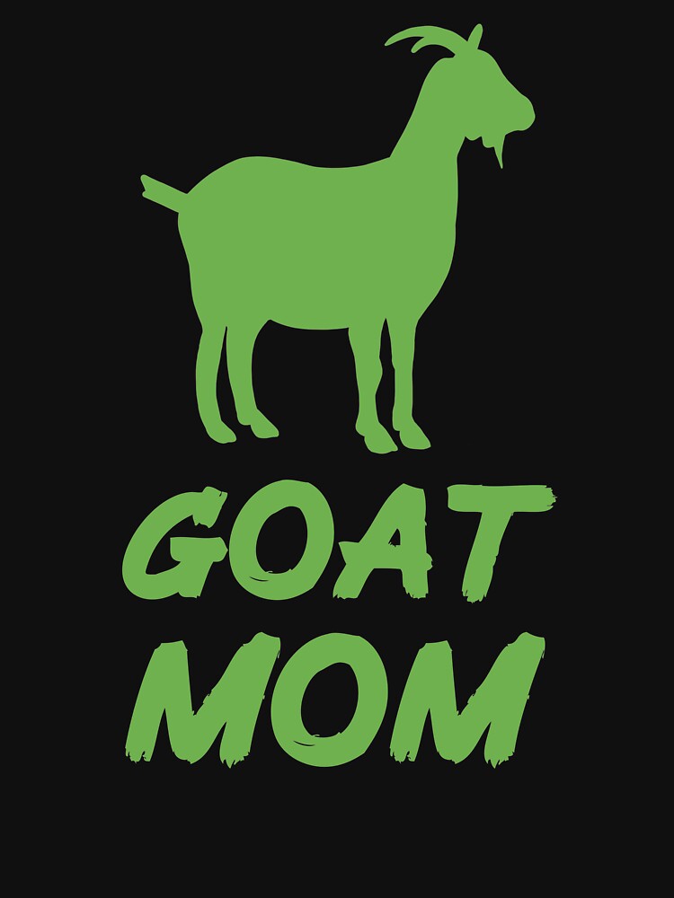 Goat Mom for Goat Lovers, Green by Mochi-Merch