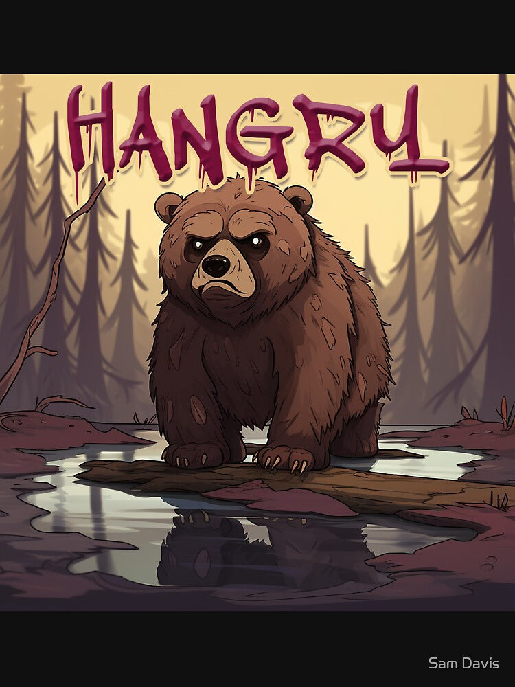 Bear: Hangry. by Bug & Brush