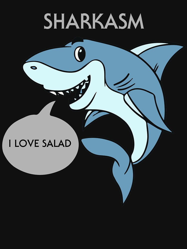 Sharkasm I Love Salad Shark Art Shark Teeth Shark Bite Shark Birthday Party Gift by TeesByDesign