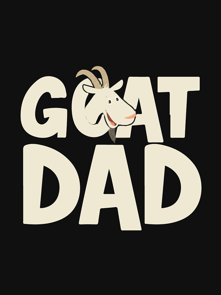 GOAT DAD Funny Goat Dad T-Shirt by PDAG