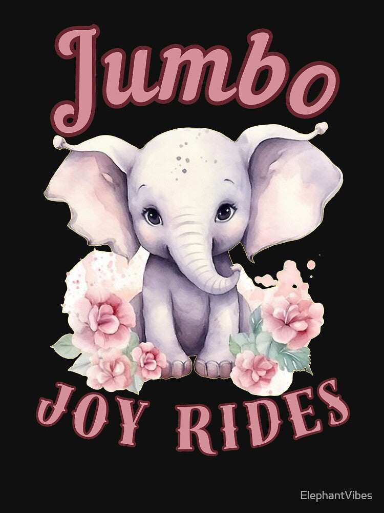 Jumbo Joy Rides. elephant saying by ElephantVibes