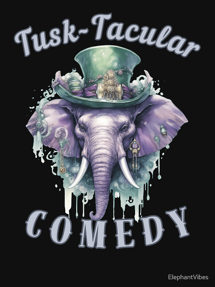 Tusk-Tacular Comedy. elephant quote by ElephantVibes