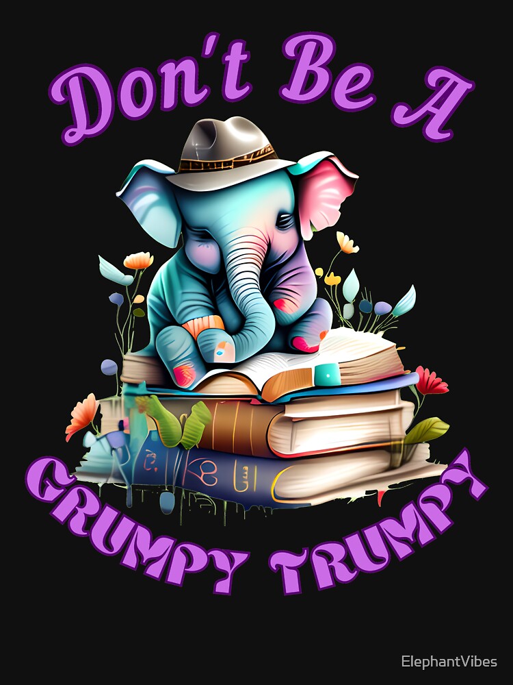 Don't Be A Grumpy Trumpy. elephant portrait by ElephantVibes
