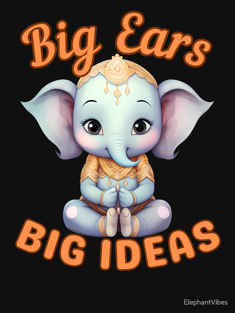 Big Ears, Big Ideas. african elephant by ElephantVibes