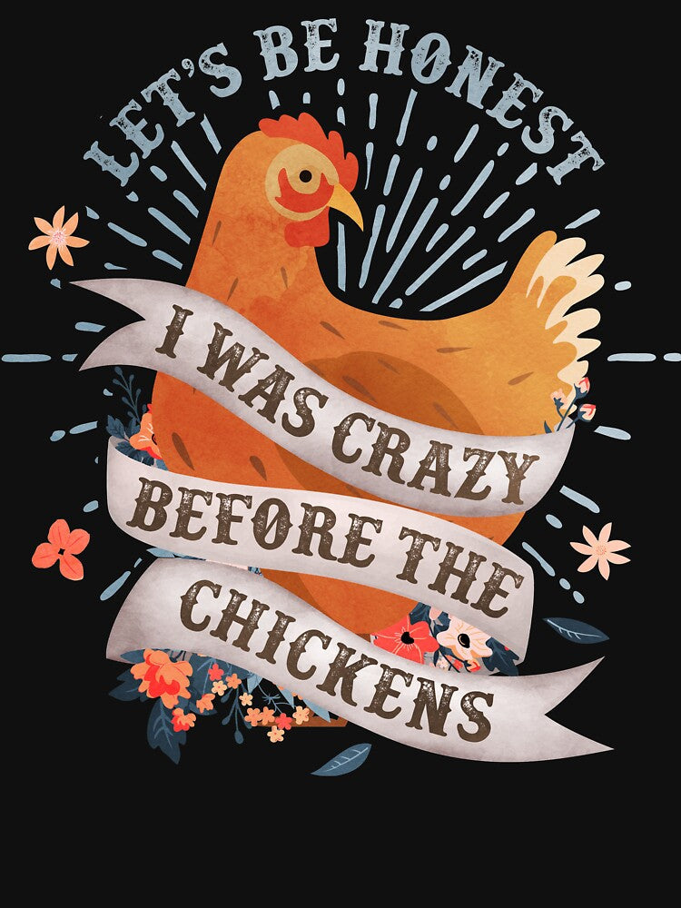 Crazy Before The Chickens by Clara Hollins