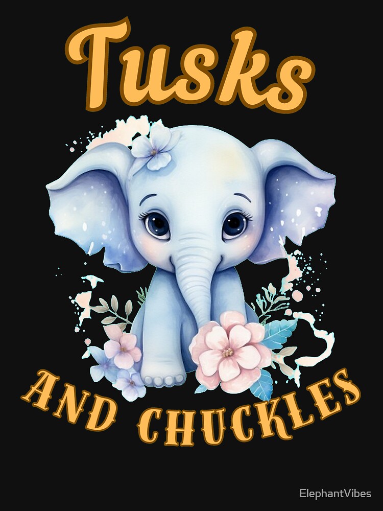 Tusks And Chuckles. elephant lover by ElephantVibes