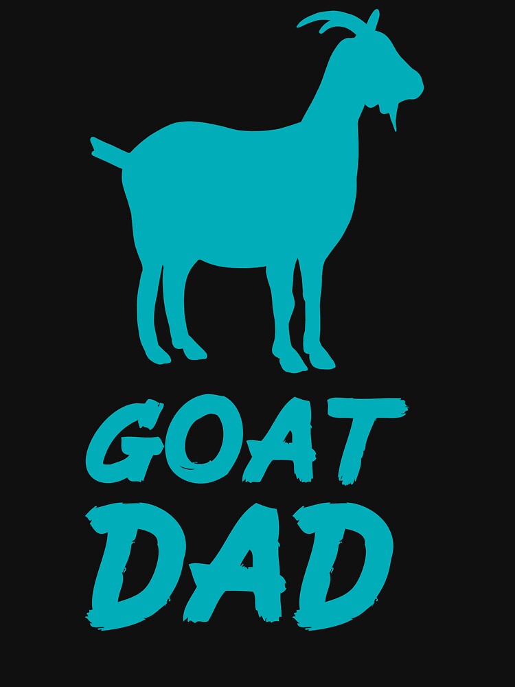 Goat Dad for Goat Lovers, Blue by Mochi-Merch