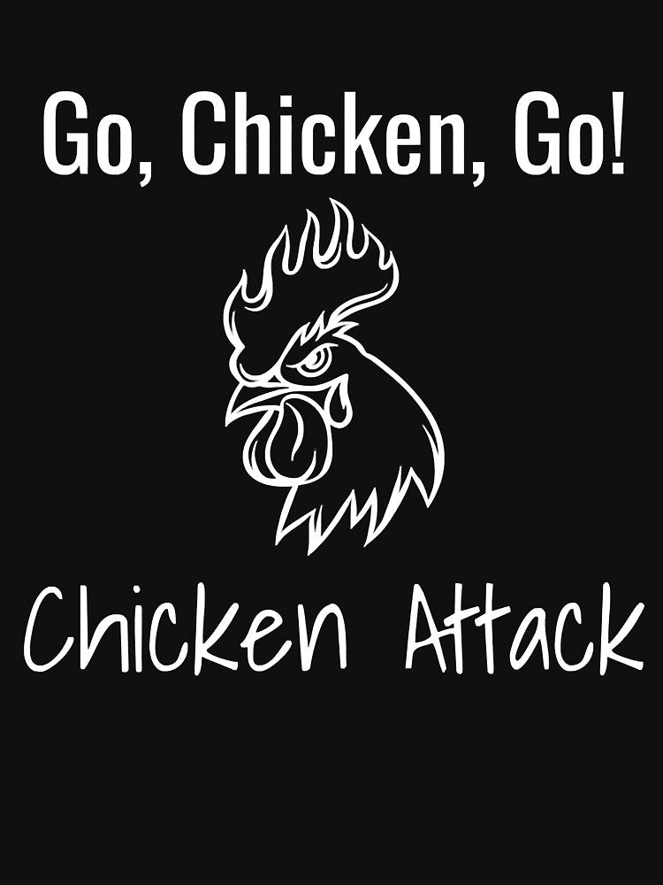 Go Chicken Go Chicken Attack by ericrichard059