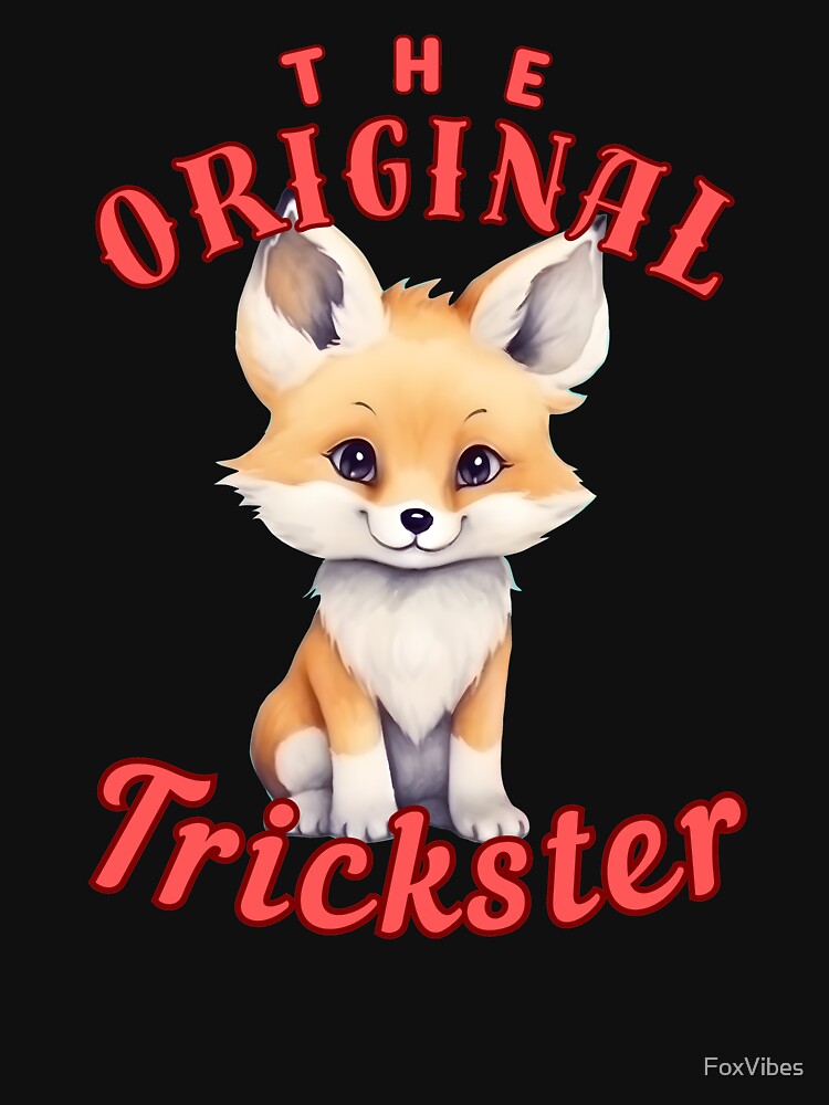 The Original Trickster. fox owner by FoxVibes