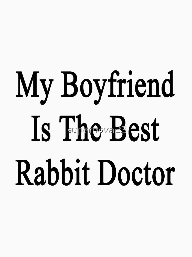 My Boyfriend Is The Best Rabbit Doctor by supernova23