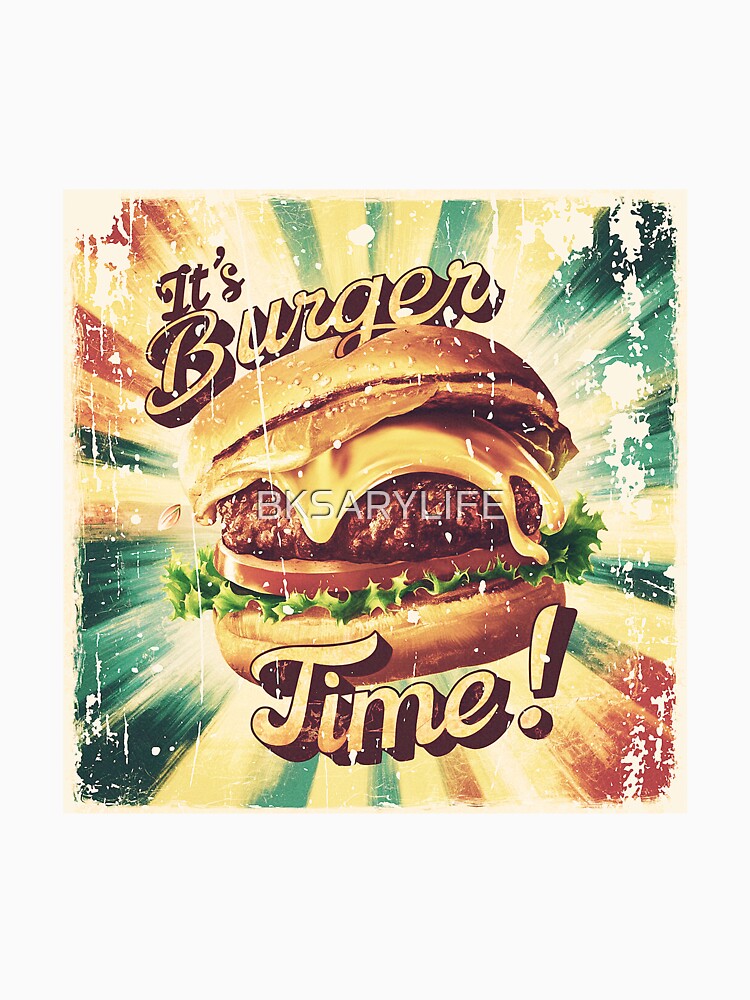 burger time burger day special with vintage vibe by BKSARYLIFE