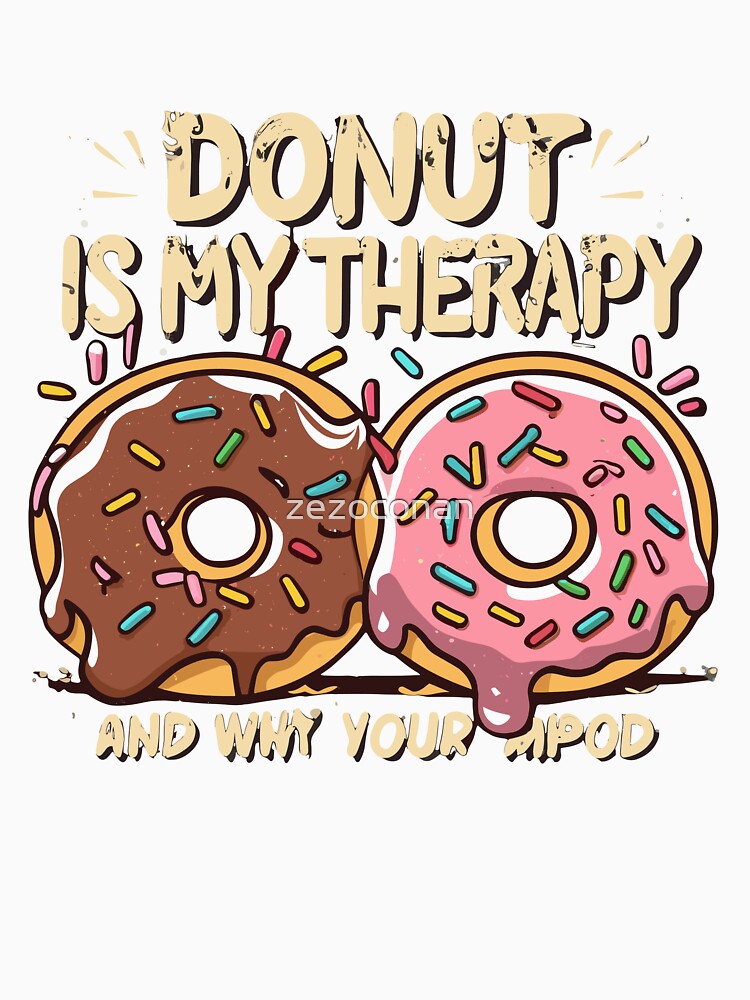 Donut is my therapy by zezoconan