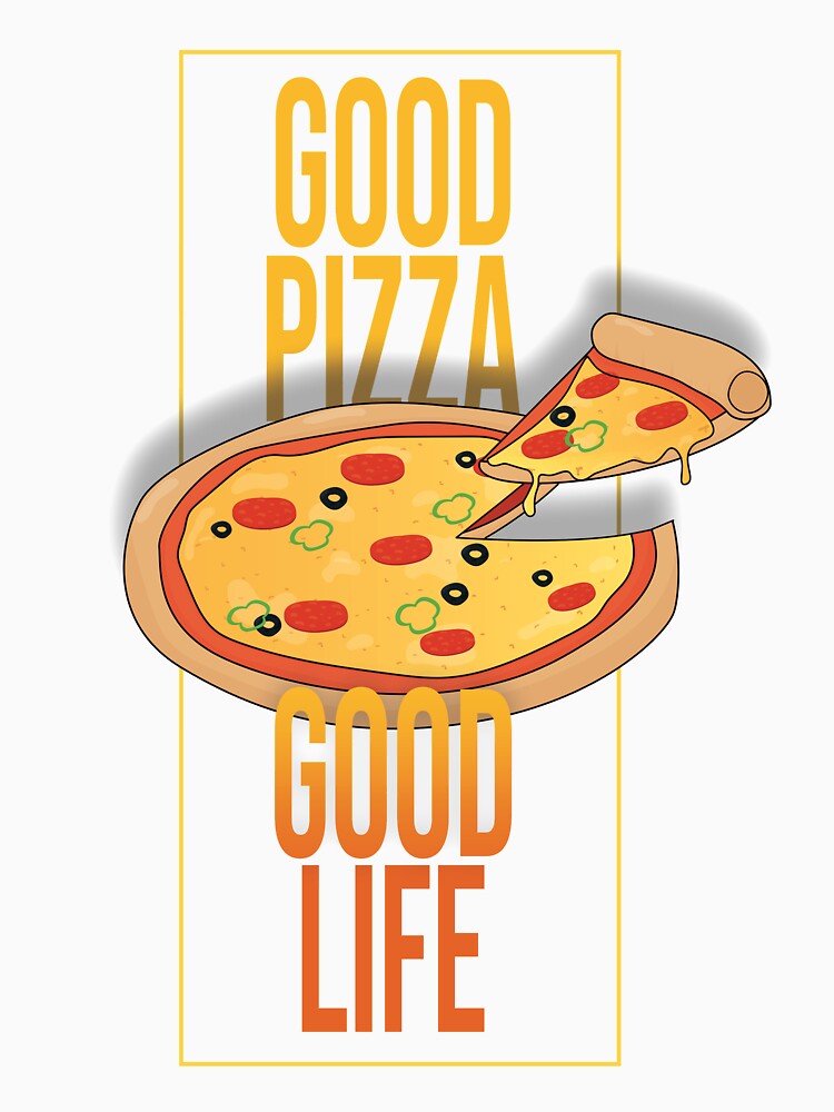 Good Pizza Good Life by Balkanfood