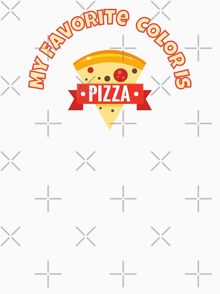 My Favorite Color Is Pizza by GleamingGiant