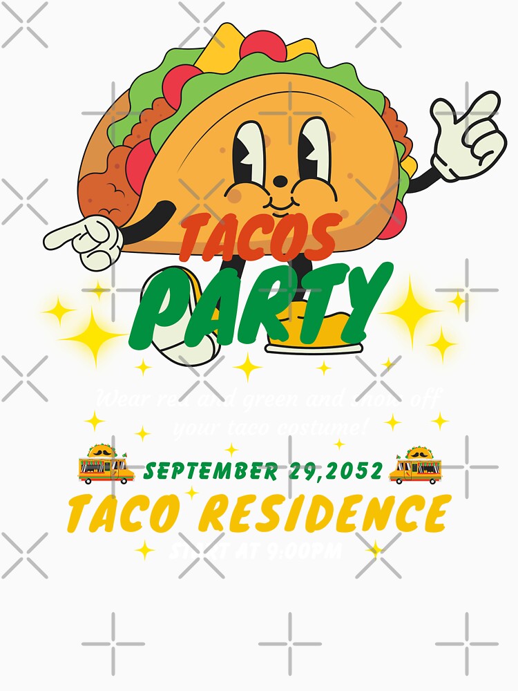"Taco Party", Taco Lover by TrendingCloth99