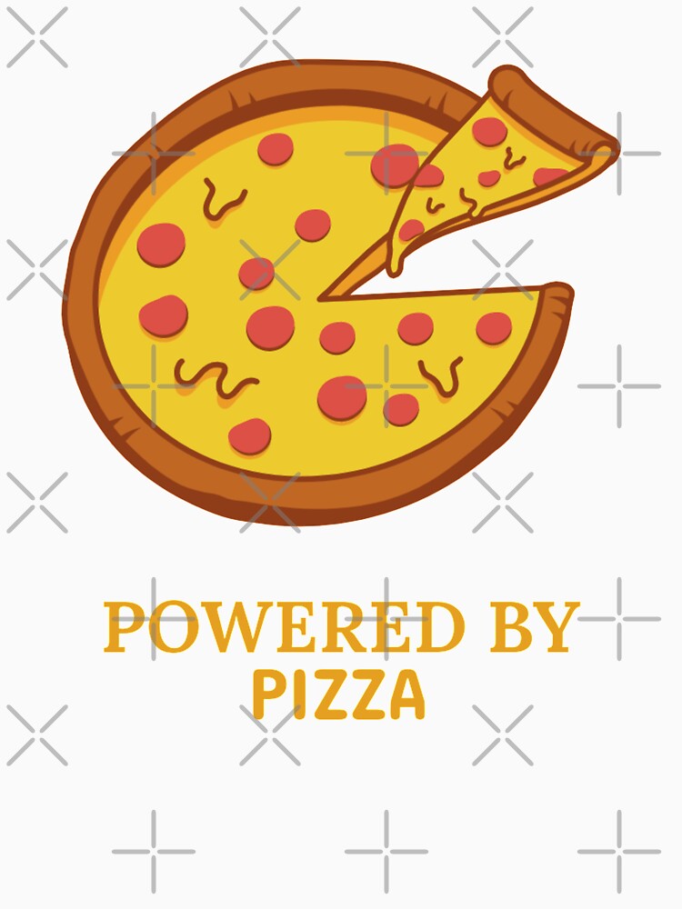 Powered By Pizza - Pizza Day by ManiaTeec