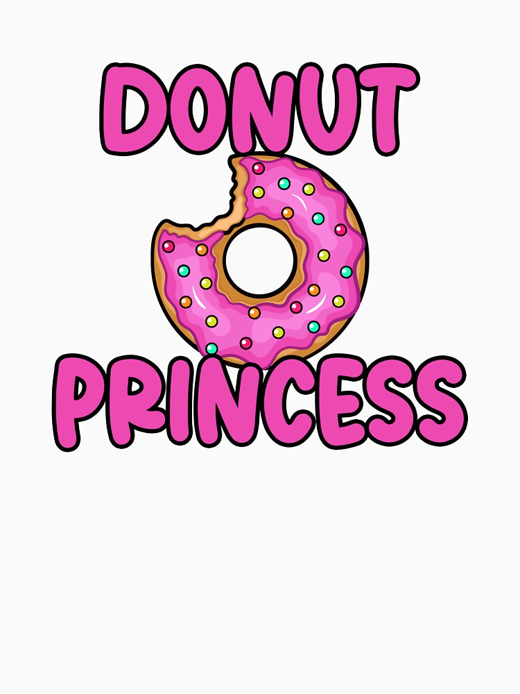 Donut Princess Funny  Donut Birthday by SwankyFine