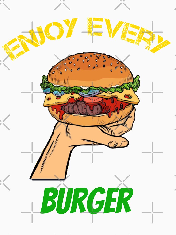 enjoy every burger by Jesar