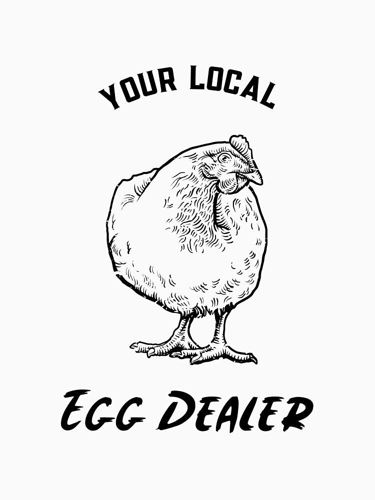 Local Egg Dealer by designsbykrem
