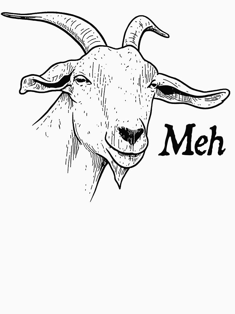 Goat Meh - Vintage Country Meme by RandyHaskins